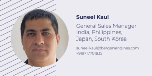 Suneel Kaul, General Sales Manager India, Philippines, Japan, South Korea at Bergen Engines